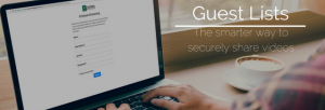 Guest Lists: Secure Video Sharing